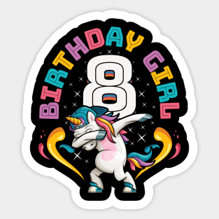 Dabbing Unicorn Birthday Girl 8 Years Old Sticker